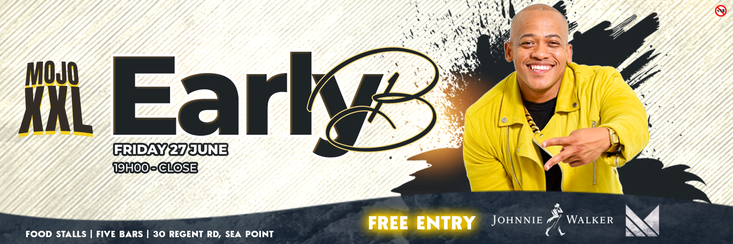 Mojo XXL Music Nights Ft. Early B