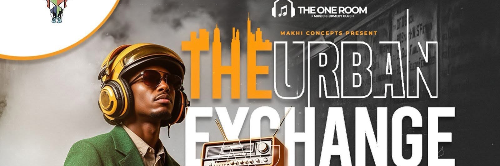 The Urban Exchange hosted by Yahkeem Mavulakvaliwe | 1-YEAR ANNIVERSARY SESSION