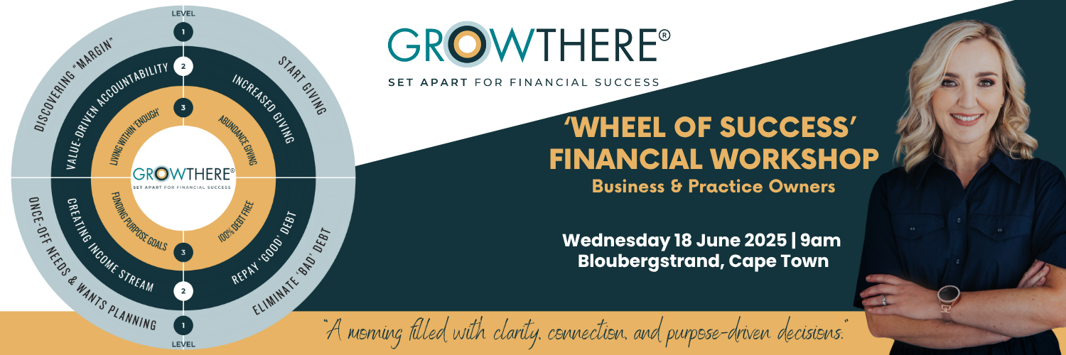 Grow There®  ‘Wheel of Success' Financial Workshop