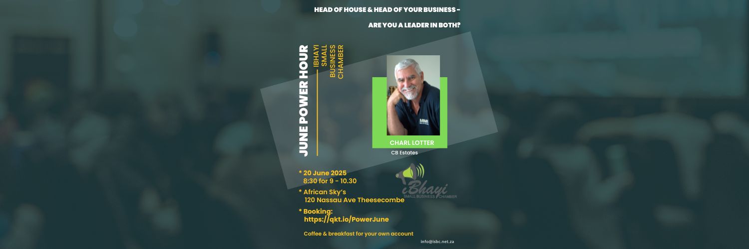 Ibhayi Small Business Chamber: PowerHour 20 June 2025