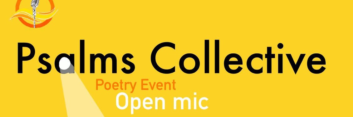 Psalms Collective Open Mic Poetry