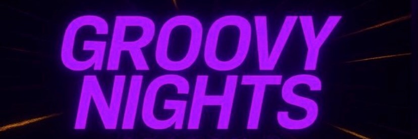 Groovy Nights SZN 3