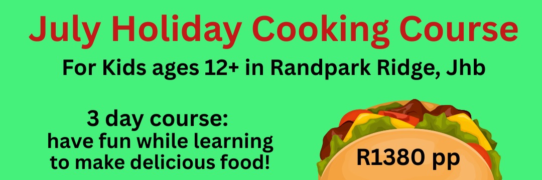 July Holiday Cooking Course for ages 12+