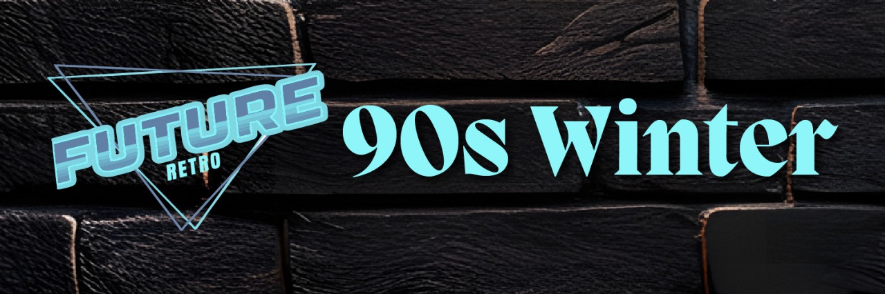 Future Retro presents: 90s Winter Edition