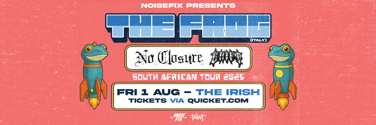 NOISEFIX PRESENTS: The Frog (ITA) live at The Irish (JHB)