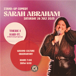 Sarah Abraham "A work In Progress Comedy Show"