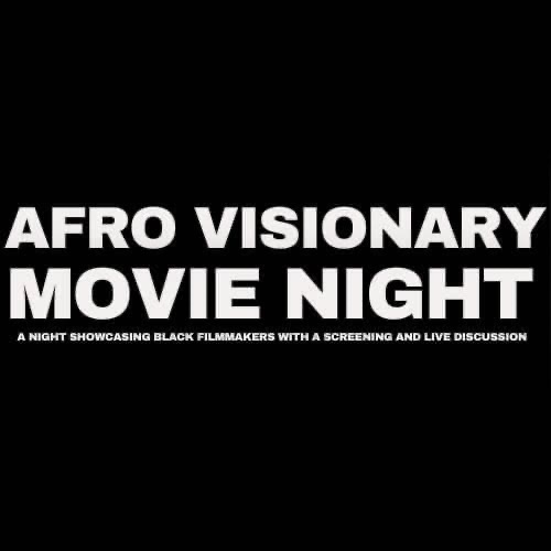 Afro Visionary Movie Nights