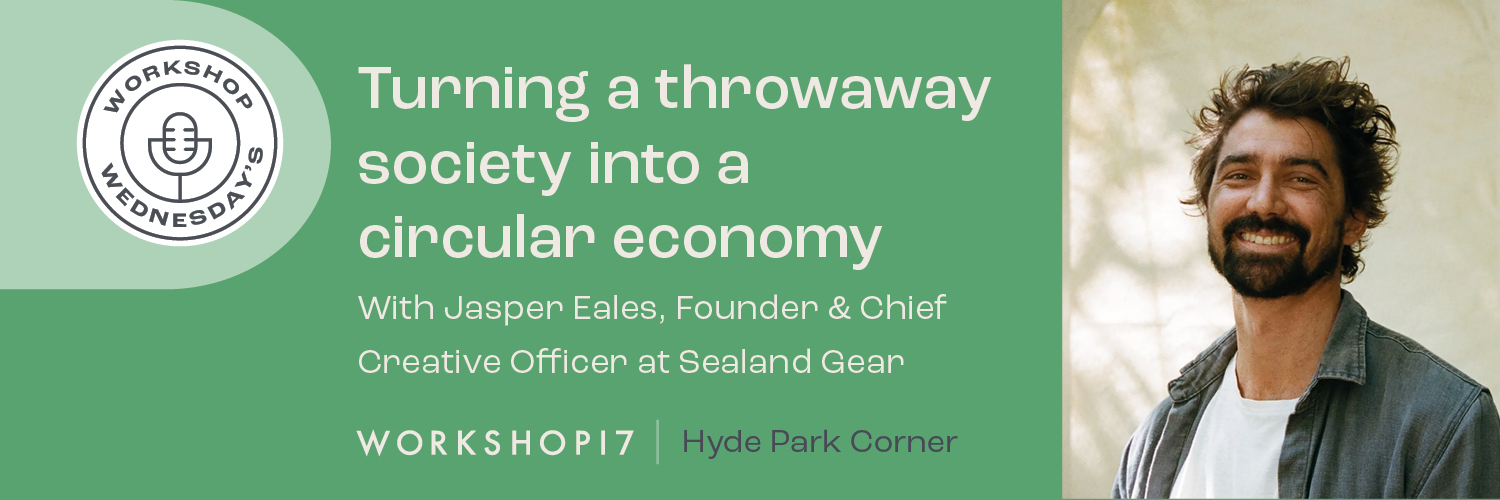Workshop Wednesday's - Jasper Eales - Founder | Chief Creative Officer at Sealand Gear