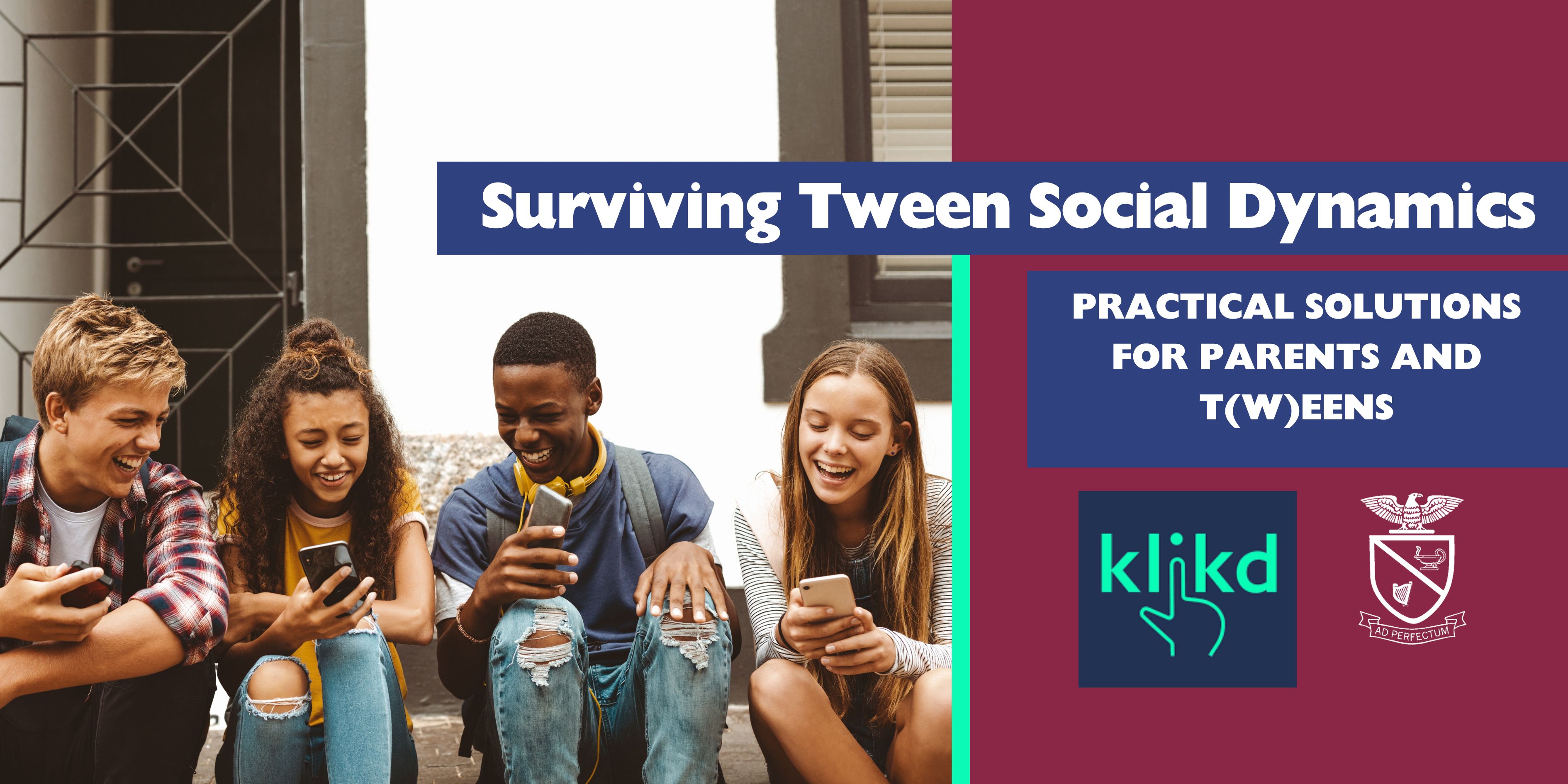 Klikd Talk - Surviving Tween Social Dynamics