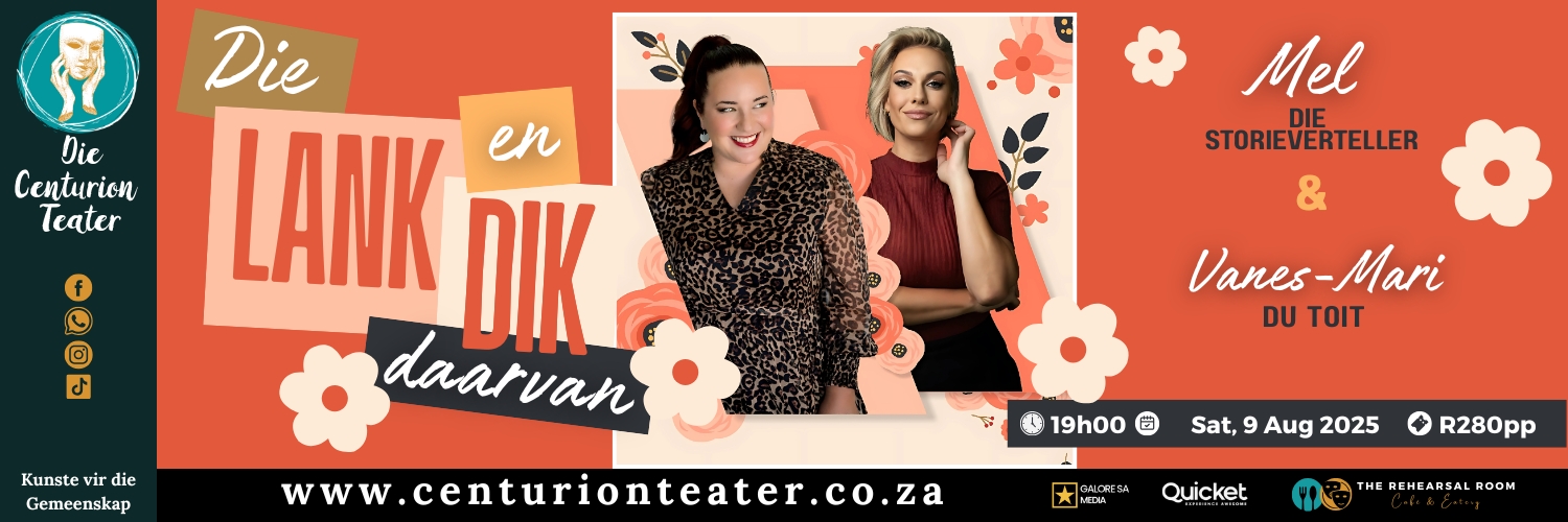Die Lank en Dink Daarvan - Mel die Storieverteller en Vanes-Mari du Toit (Vrouedag @ Die Centurion Teater)
