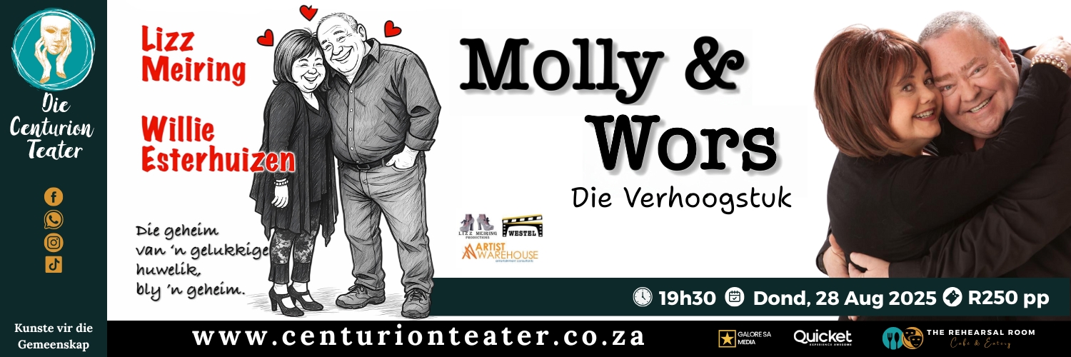 Molly en Wors - Die Verhoogstuk (Willie Esterhuizen en Lizz Meiring @ Die Centurion Teater)