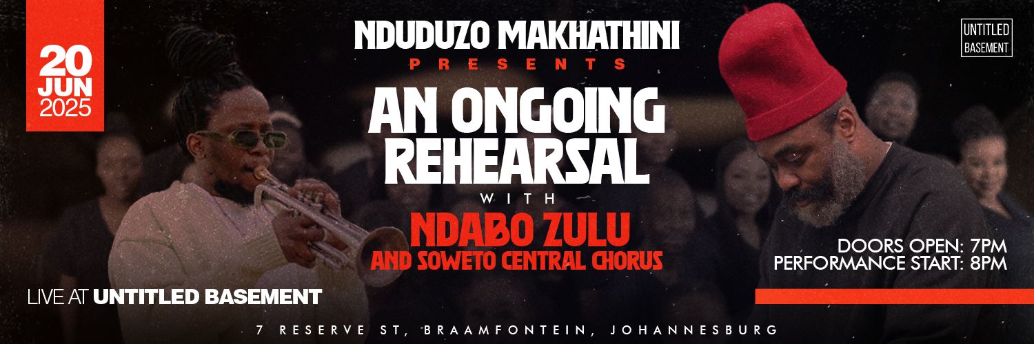 Nduduzo Makhathini Presents An Ongoing Rehearsal with Ndabo Zulu and Soweto Central Chorus (Movement #4)