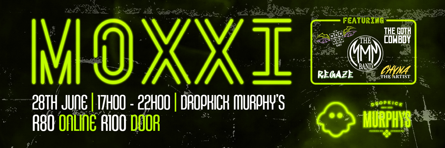 MOXXI - 28TH JUNE 2025