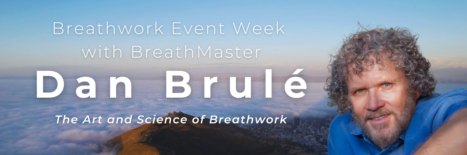 Dan Brulé in South Africa - Alive, Alone, Together - Breath, Energy, Ecstasy: The Energy of Breath Weekend Workshop