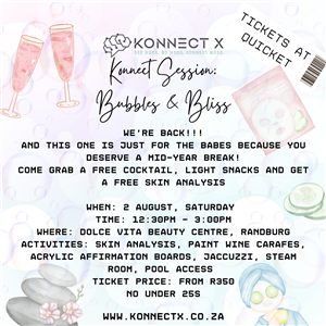 Konnect Session: Bubbles and Bliss