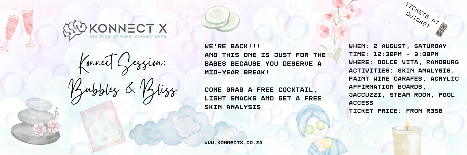 Konnect Session:  Bubbles and Bliss