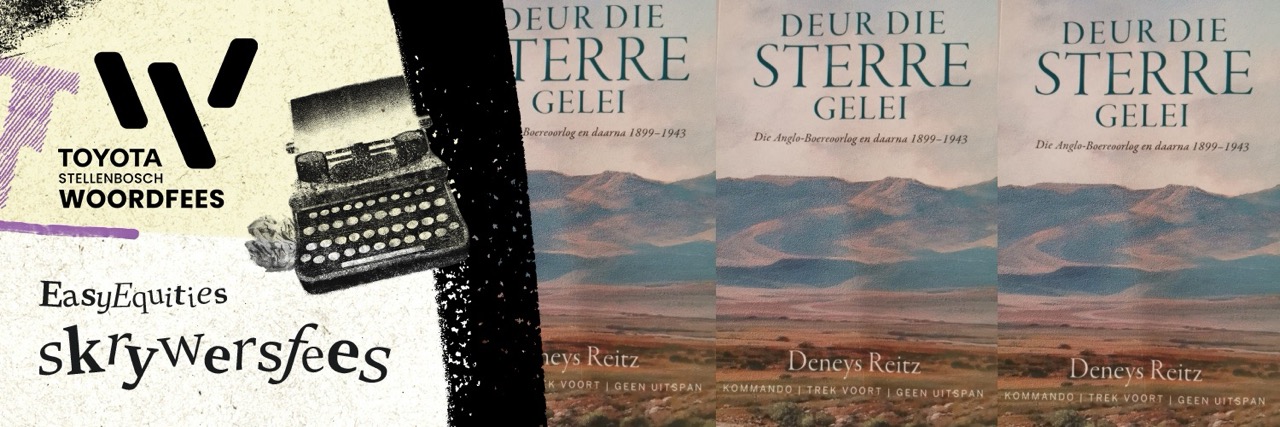 Geskiedenisdag: Deur die sterre gelei: Die Deneys Reitz-trilogie
