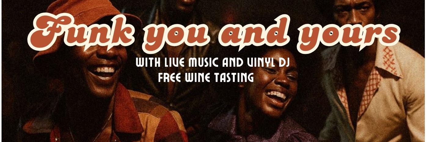 FUNK YOU AND YOURS