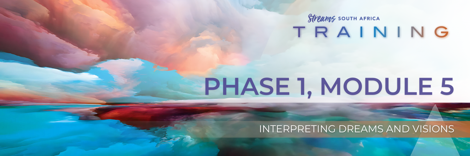 Streams Academy Phase 1 Module 5: Interpreting Dreams & Visions
