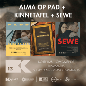 Kortfilms | Short Films: Alma op pad + Kinnetafel + Sewe