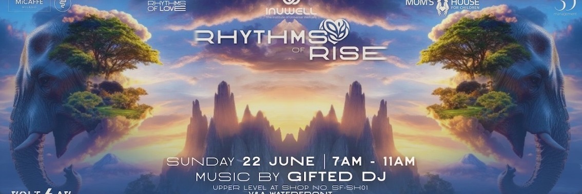 Rhythms of Rise