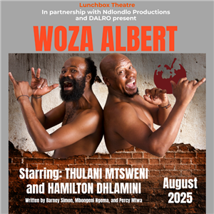 Woza Albert! On Stage in the Garden Route