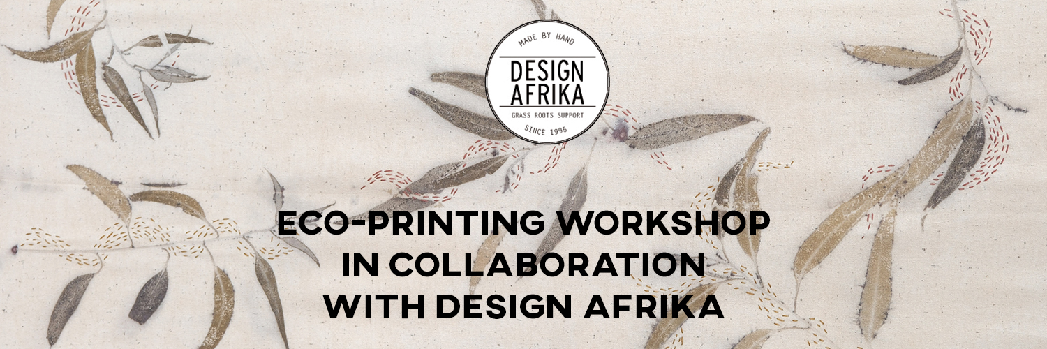 ECO-PRINTING WORKSHOP WITH DESIGN AFRIKA