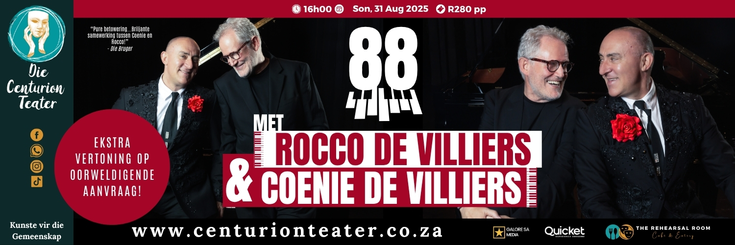 Rocco de Villiers en Coenie de Villiers - 88 (Ekstra Vertoning @ Die Centurion Teater)