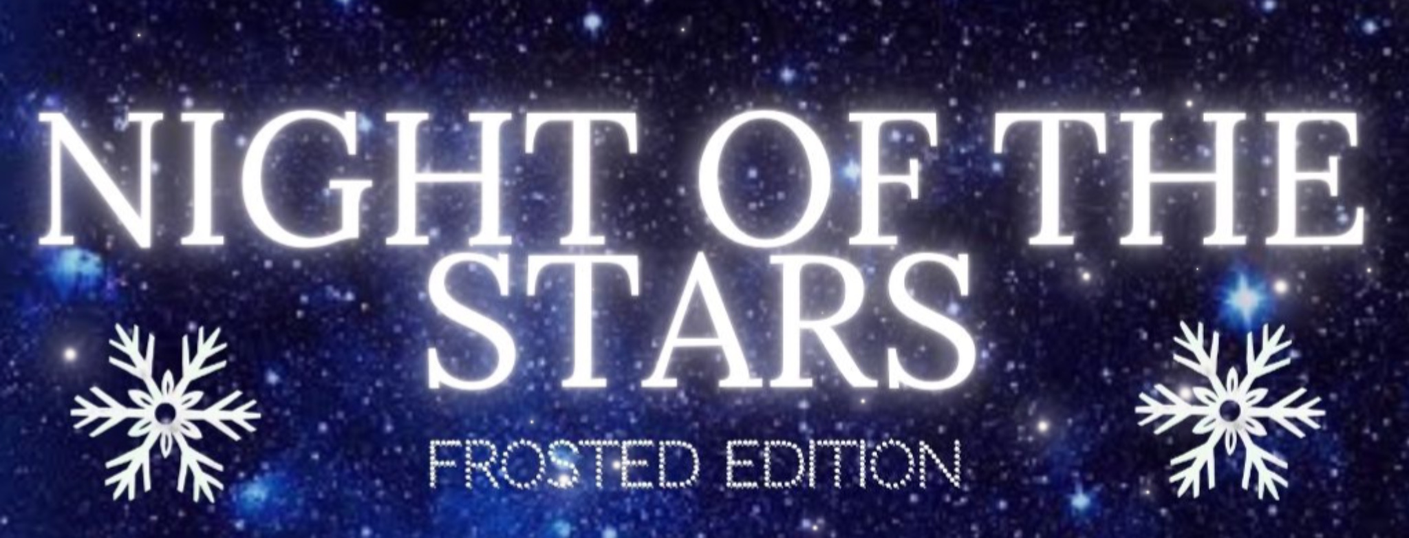 Night of the Stars - Frosted Edition