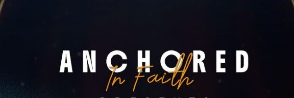 Anchored In Faith