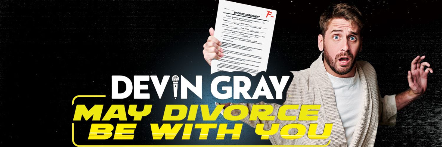 Devin Gray Presents May Divorce Be With You