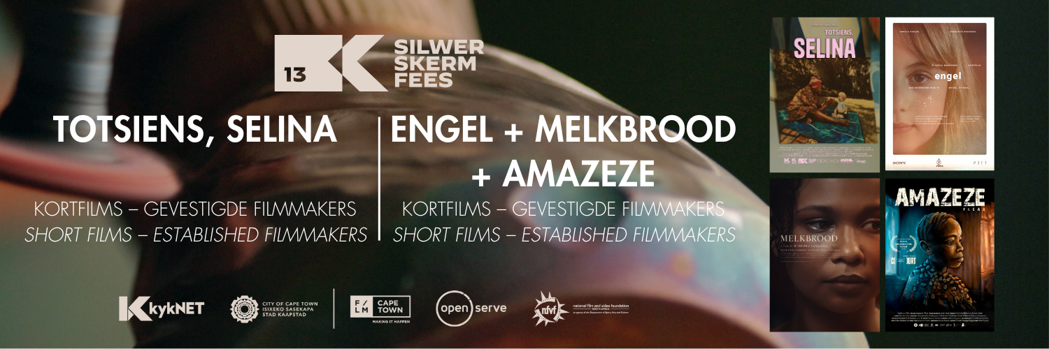 Kortfilms | Short Films: Totsiens, Selina + Engel + Melkbrood + Amazeze