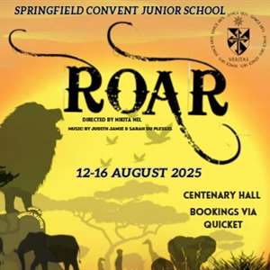 Springfield Convent Production - Roar!