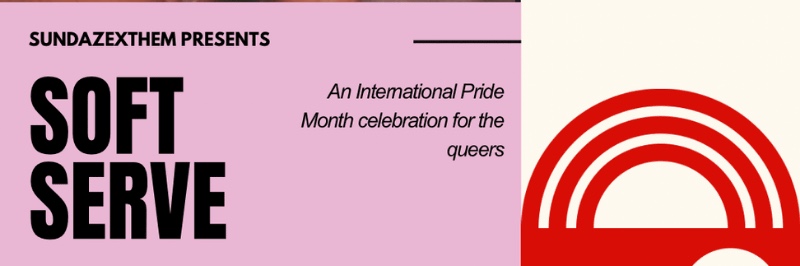 SUNDAZExTHEM presents Soft Serve