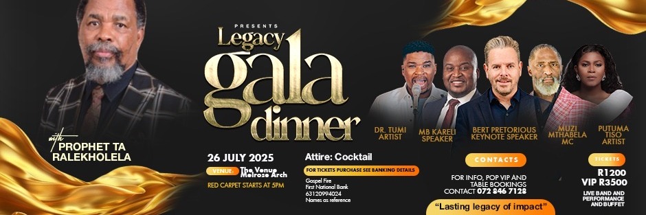 Legacy Gala Dinner with Prophet/Dr TA Ralekholela