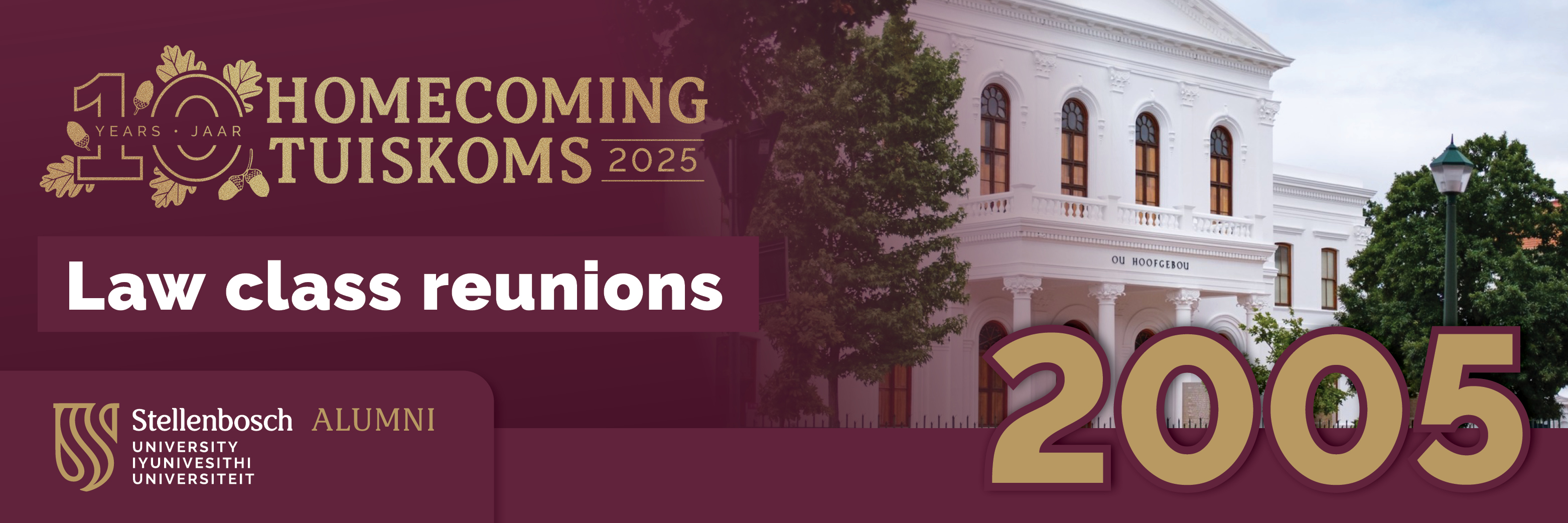 LLB Class of 2005 Reunion | LLB Klas van 2005 Reünie
