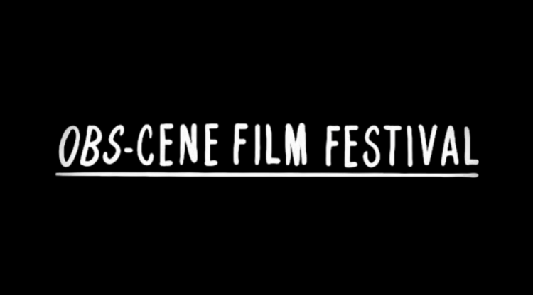 The 3rd Annual Obs-cene Film Festival