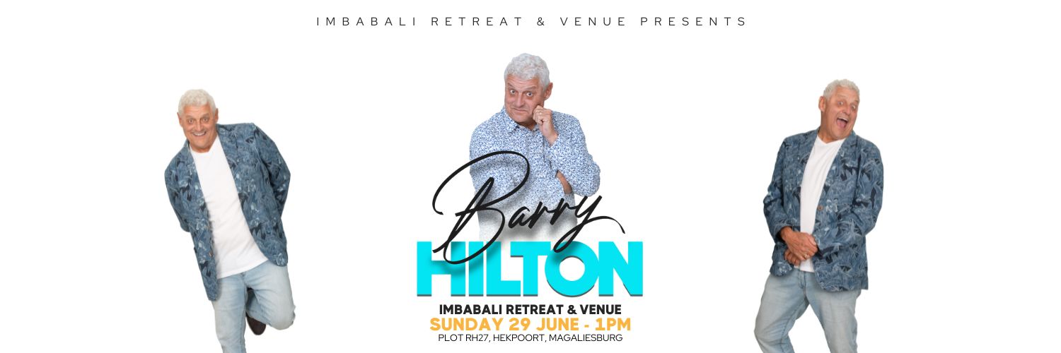 Barry Hilton Comedy in the Berg