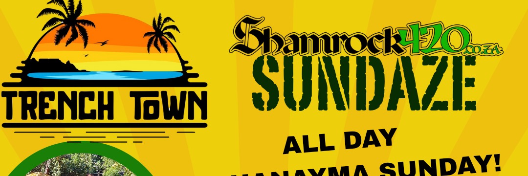 SHAMROCK420 SUNDAZE WELCOME SPRING AT TRENCHTOWN