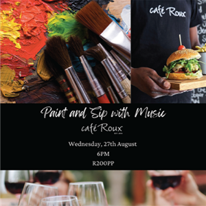 Paint & Sip with Music Night at Cafe Roux!