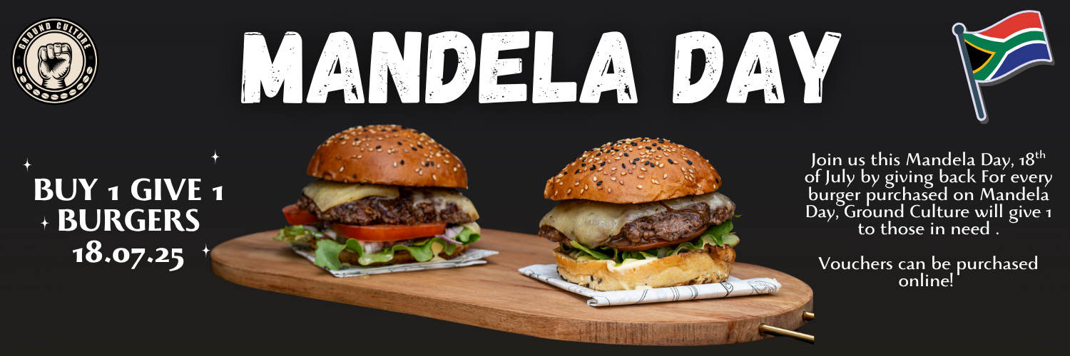 Mandela Day Buy 1 Give 1 Burgers