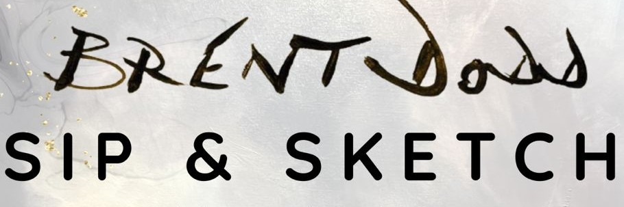 Sip and Sketch with Brent Dodd