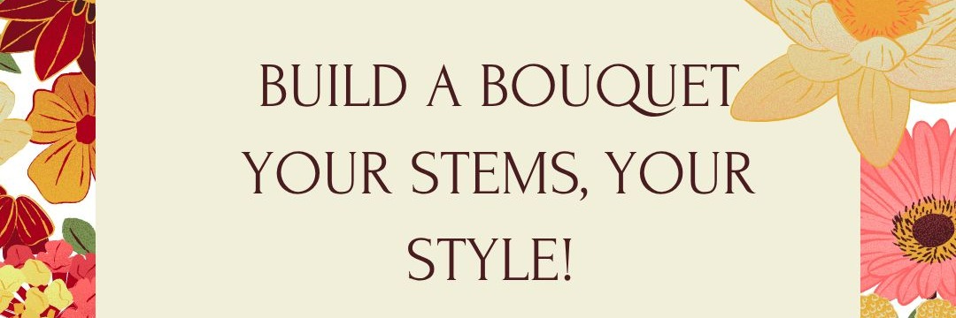 Build A Bouquet