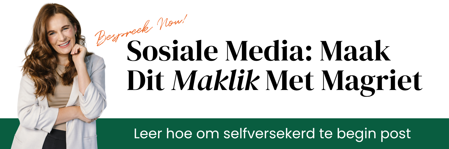 Sosiale Media Sessie Maak Dit Maklik Met Magriet!
