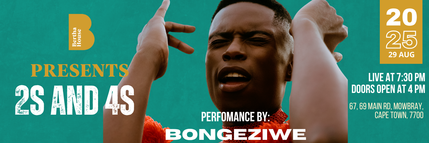 2s and 4s: Bongeziwe