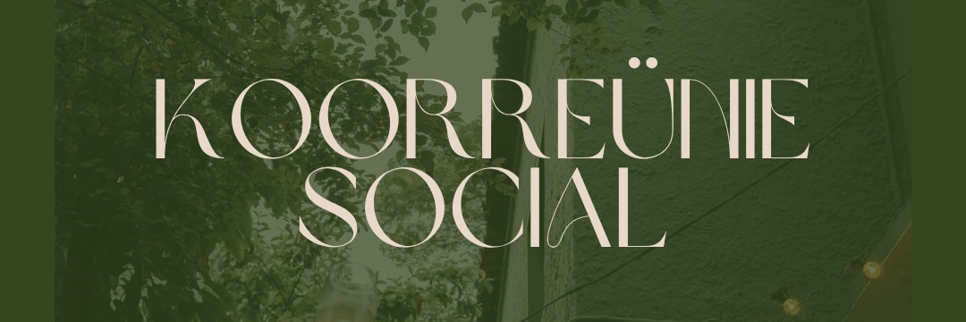 Koorreunie Social