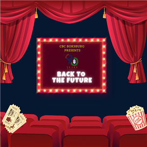 CBC Boksburg presents "Back to the future"