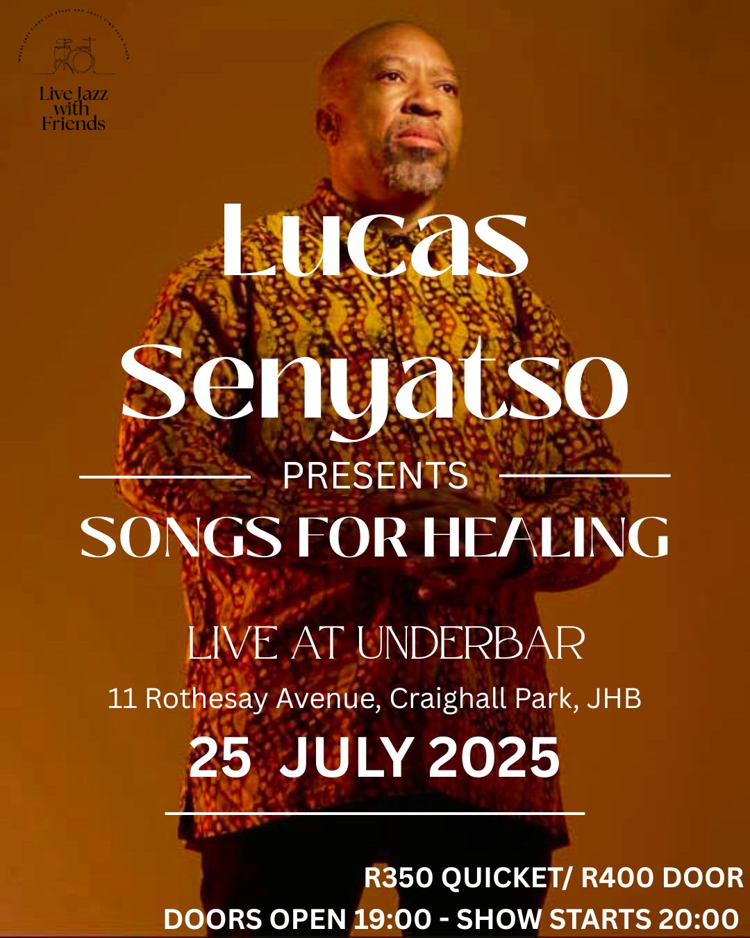 LUCAS SENYATSI PRESENTS SONGS FOR HEALING