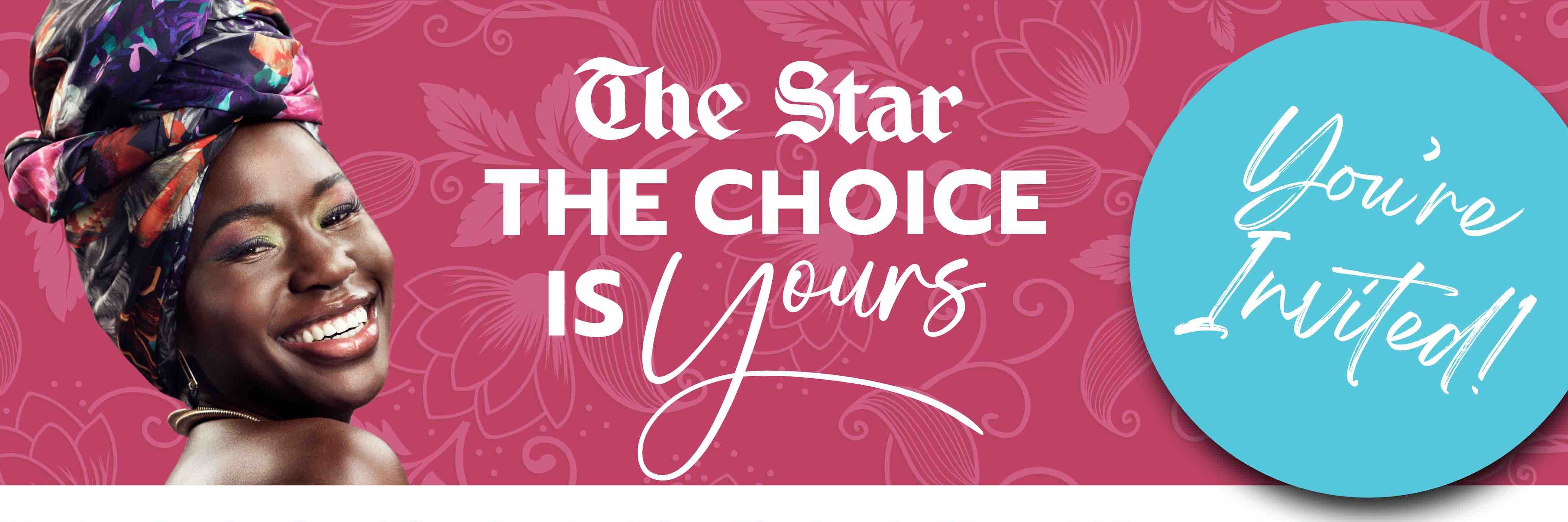 The Star presents "The Choice Is Yours"