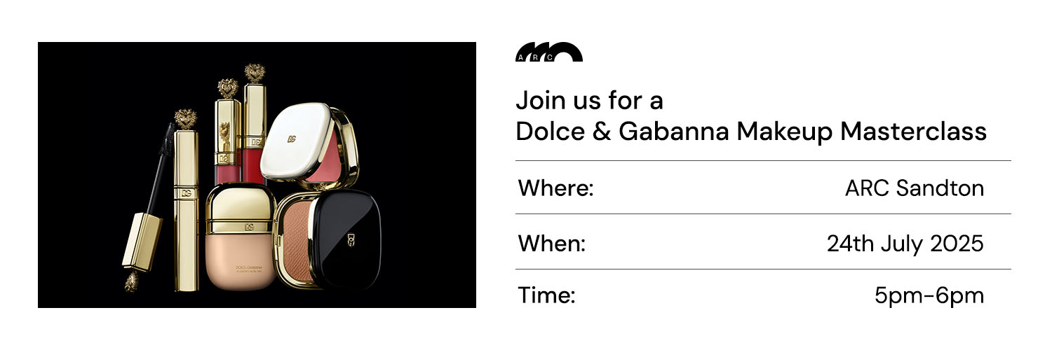 ARC X Dolce & Gabanna Makeup Masterclass ARC Sandton